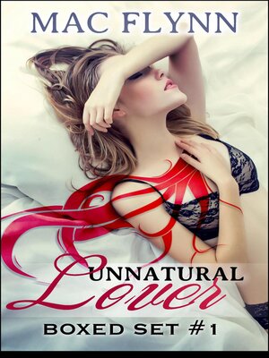 cover image of Unnatural Lover Boxed Set #1